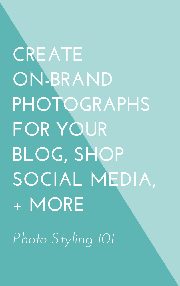 Learn how to create stunning on-brand photos for your blog, shop, social media and more!