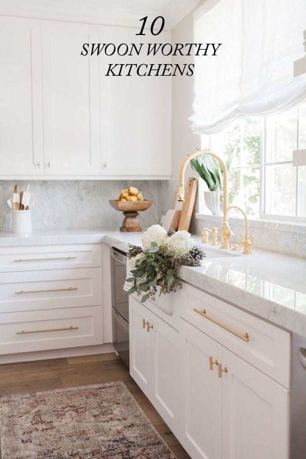 10 Swoon Worthy Kitchens
