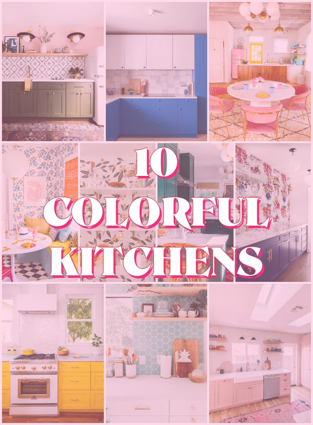 10 Colorful Kitchens + Easy ways to add color to yours